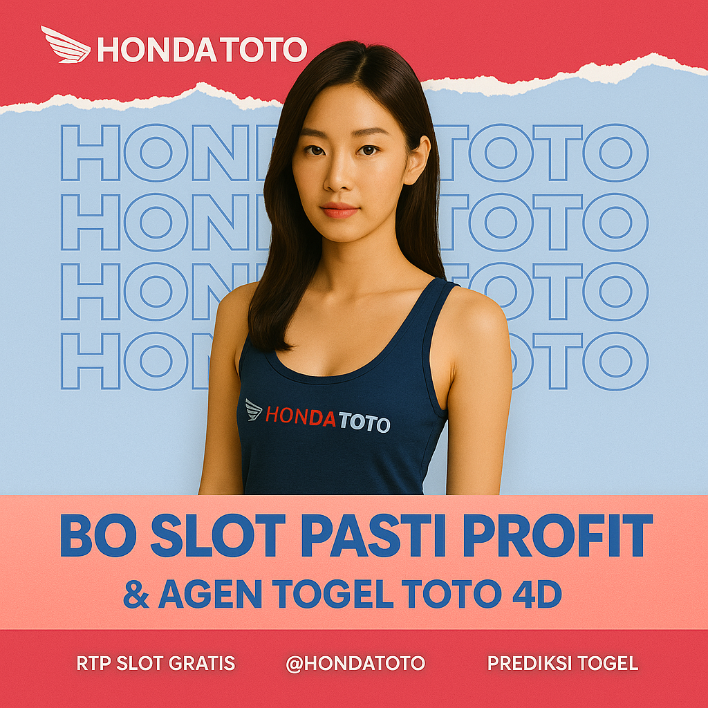 HONDATOTO ⁂ Bo Slot Pasti Profit dan Agen Togel Toto 4D